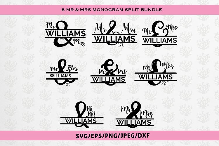 SVG Monogram Split Bundles - 12 Mr And Mrs Love SVG EPS DXF
