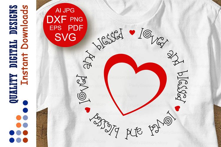 Loved and Blessed svg Loved Svg Bible verse Svg Bible svg
