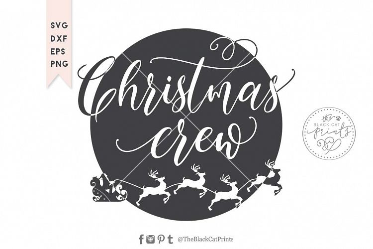 Christmas crew, Santa SVG DXF EPS PNG