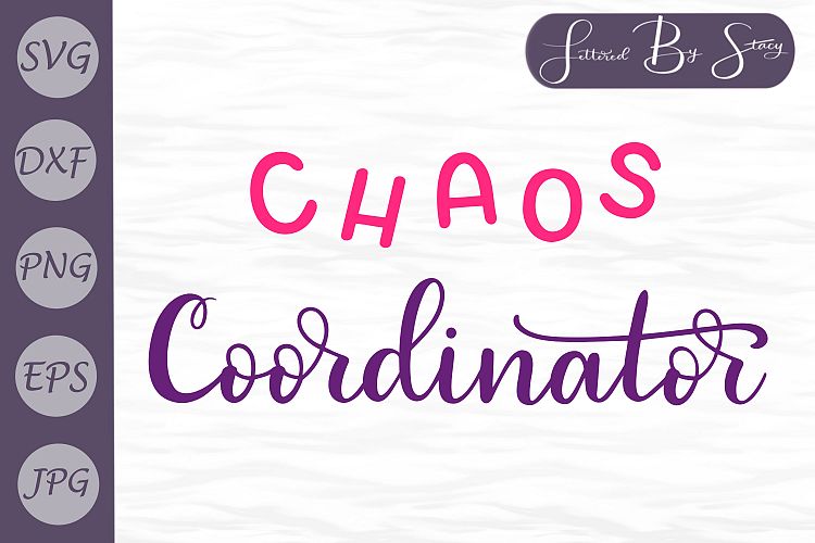 Chaos Coordinator SVG / SVG cutting file