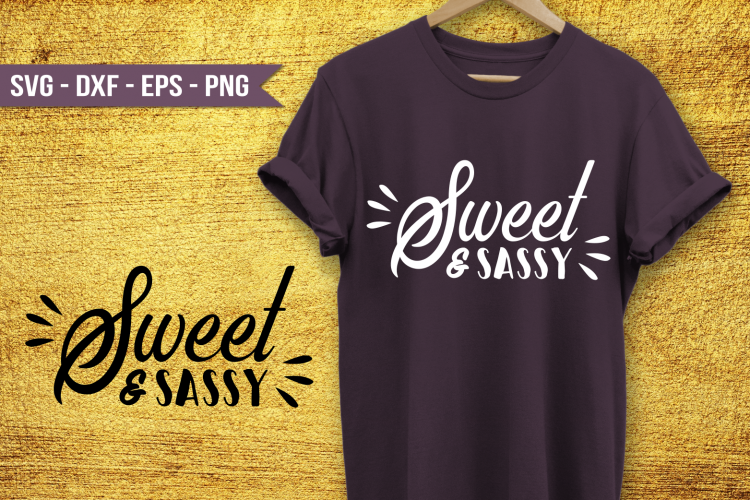 Sweet and sassy SVG (210774) | SVGs | Design Bundles