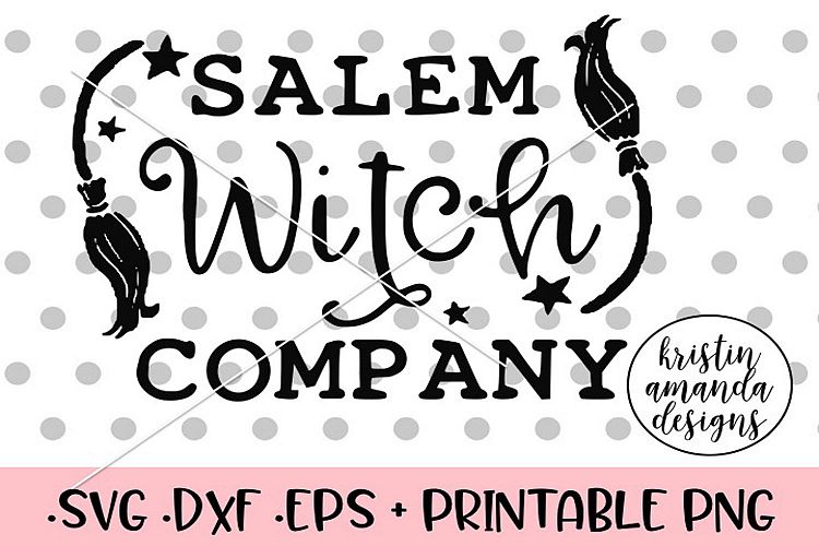 Salem Witch Company Farmhouse Halloween Fall SVG DXF EPS PNG