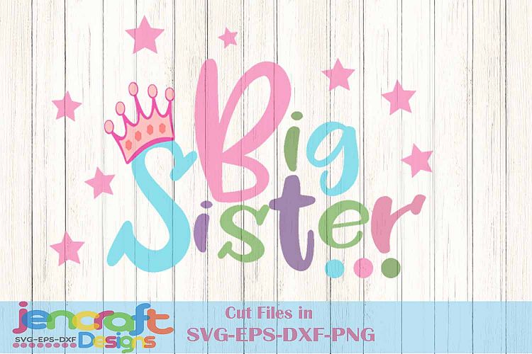 Big Sister Promoted Sibling Announcement SVG