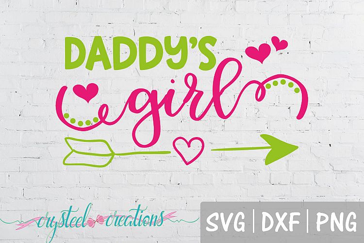Download Daddy's Girl SVG, PNG, DXF (99401) | Cut Files | Design ...