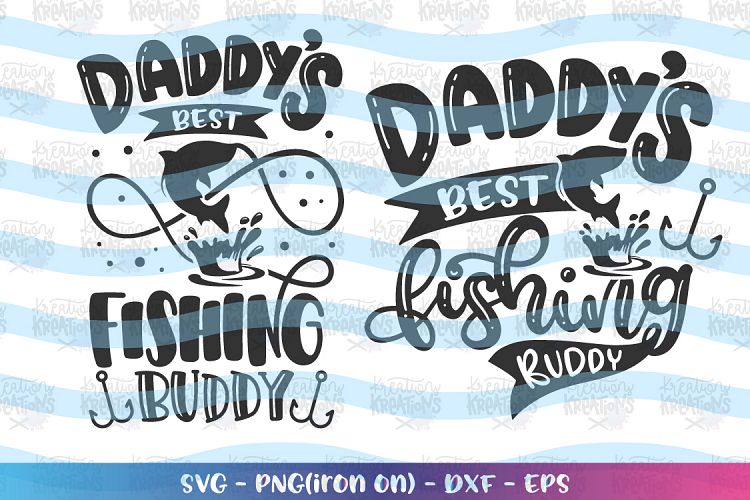 Dad-Daddy's best fishing buddy svg (427143) | SVGs ...