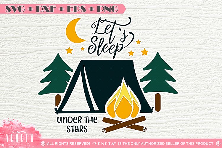 Lets sleep under the stars | SVG, DXF, EPS, PNG Cutting File