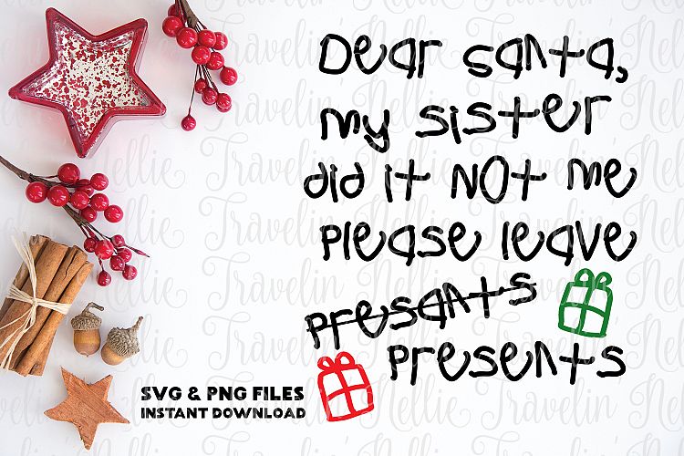 Dear Santa Svg, My Sister Did it Christmas Kid Santa Letter