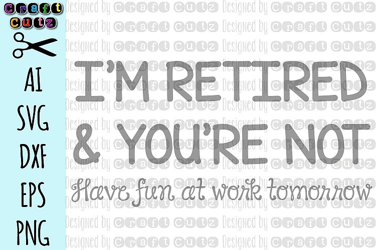 Free Free 70 Funny Retirement Svg Free SVG PNG EPS DXF File