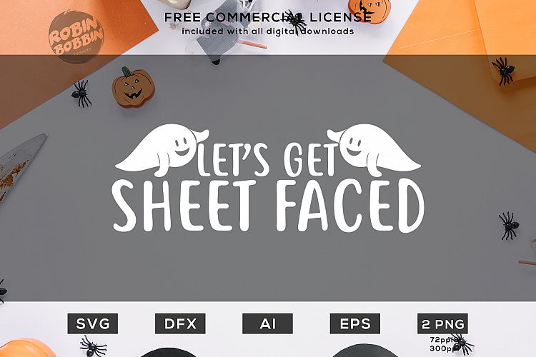 Lets Get Sheet Faced Halloween Design SVG DXF AI EPS