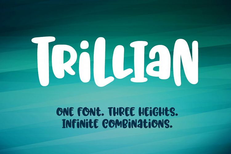 Trillian: 1 fun font, 3 heights!