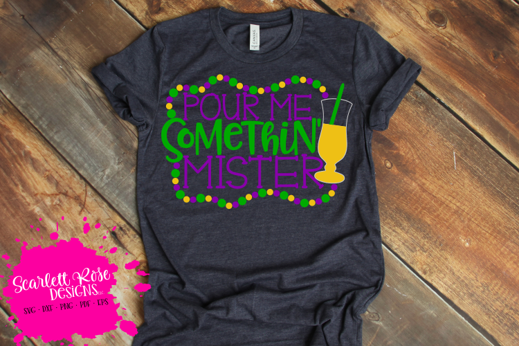Pour Me Somethin Mister SVG