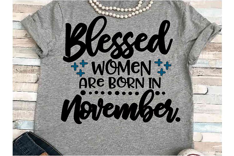 November SVG DXF JPEG Silhouette Cameo Cricut birthday girl