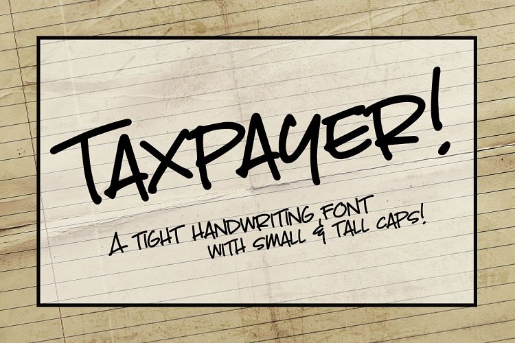 Taxpayer: my own handwriting font!