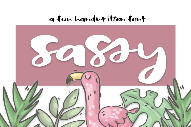 Sassy - A Bold Handwritten Font