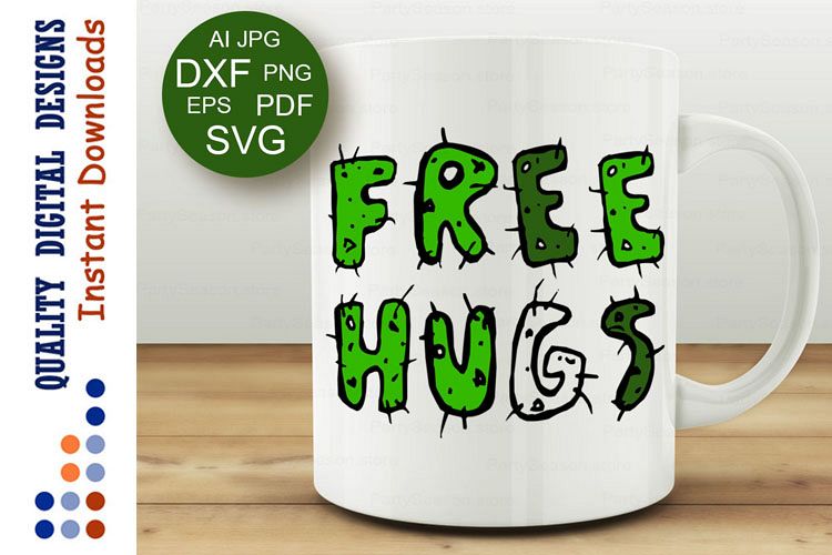Free Hugs Svg Cacti Funny Quote Svg Cactus Svg Humor Svg