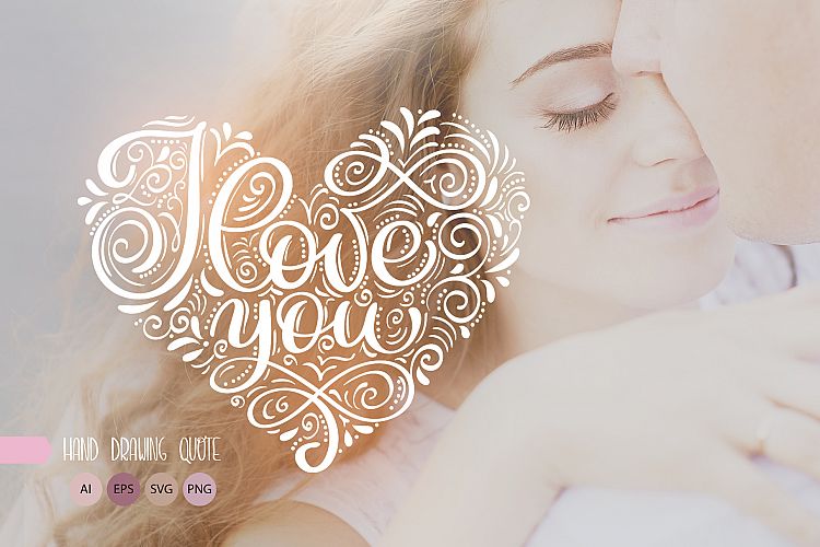 I Love You Vector Valentine Quote SVG