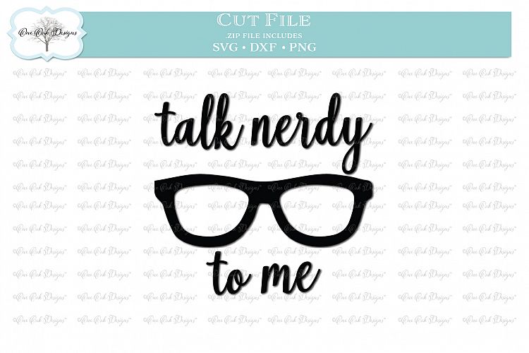 Talk Nerdy to Me SVG DXF PNG