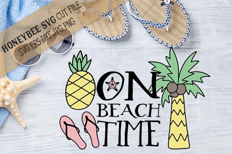 On Beach Time SVG Cut File