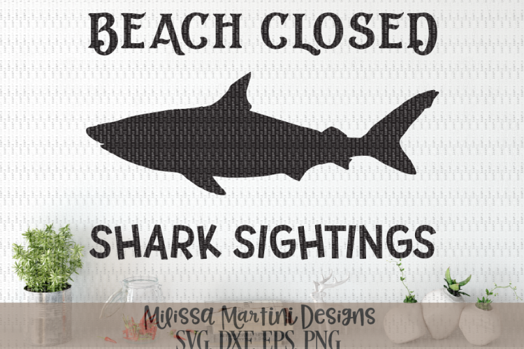 Download Free Svgs Download Beach Closed Shark Sightings Free Design Resources