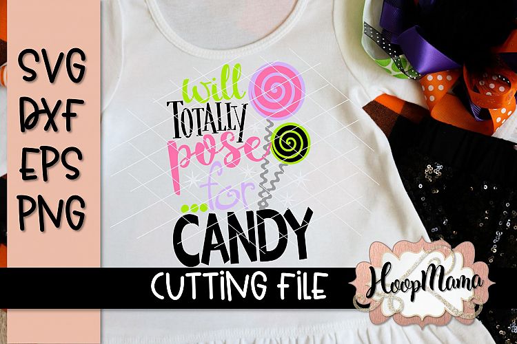 Will Totally Pose For Candy - Halloween SVG Cu