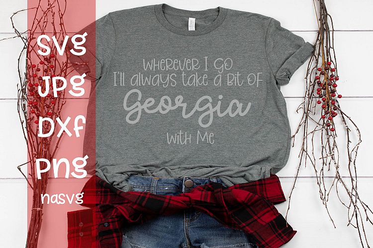Wherever I go Ill take a bit of Georgia With me, SVG