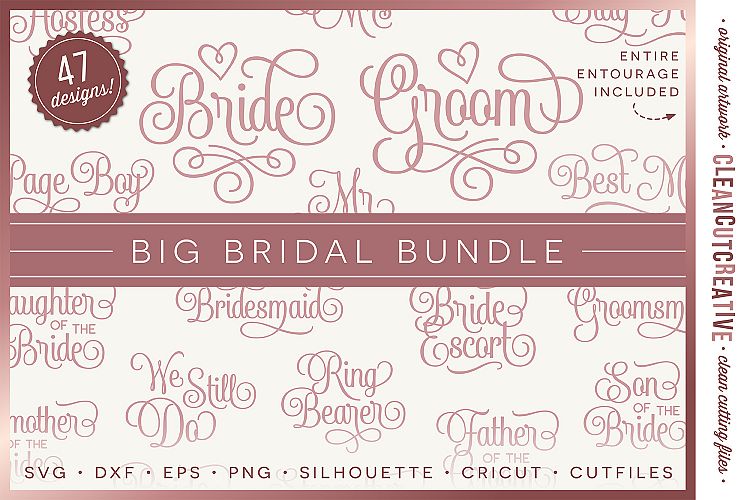 Big Bridal Bundle - Wedding Party 47 ENTOURAGE words cutfile