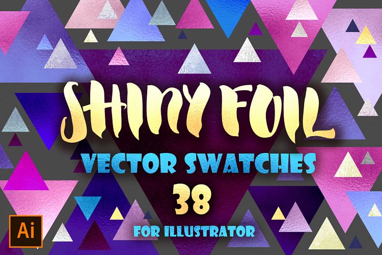 Shiny foils Vector Swatches for AI