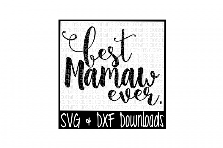 Best Mamaw Ever Cutting File