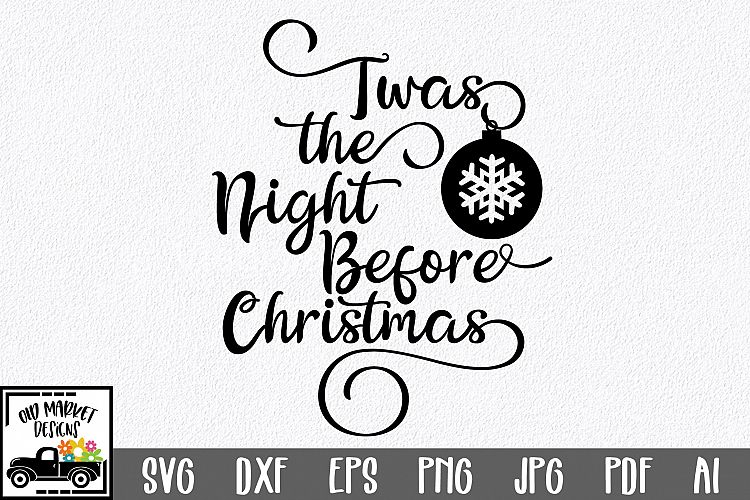 Christmas SVG Cut File - The Night Before Christmas SVG DXF