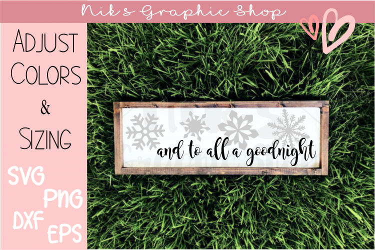 Christmas Svg, And to all a goodnight Svg, Goodnight Svg