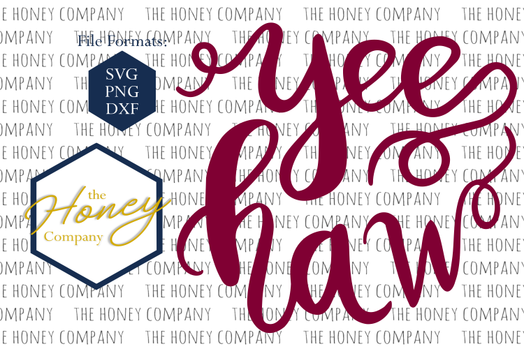 Yee Haw SVG PNG DXF Hand Lettered Southern Farm Girl Instant Download Silhouette Cricut Cut Files Cutting Machine Vector File