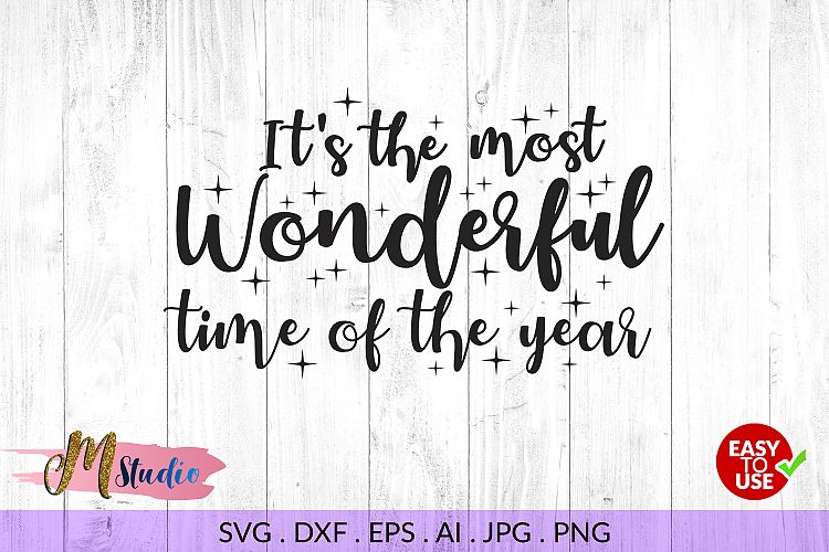 Its The Most Wonderful Time Of the Year svg .