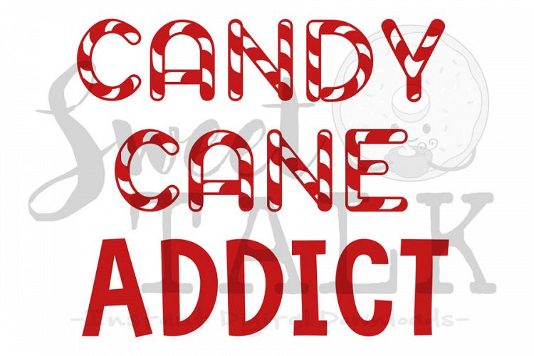Candy Cane Addict-svg digital download