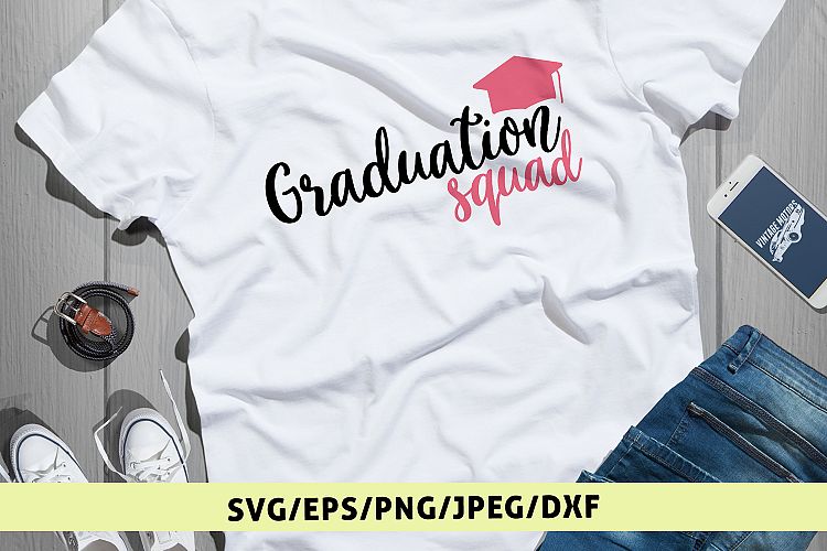 Graduation Squad - Graduation SVG EPS DXF PNG Cutting Files