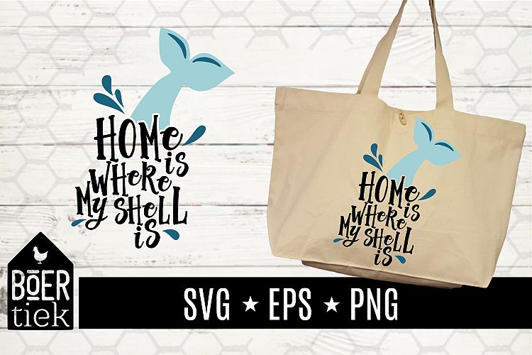 Home is where my shell is, SVG file, cutting file