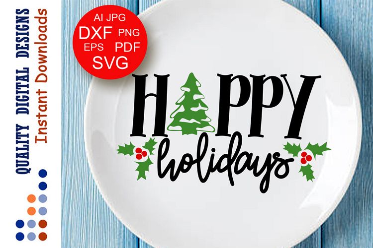 Happy Holiday signs Merry Christmas decor svg Happy new year