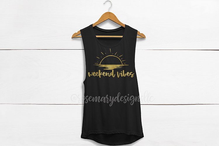 Weekend Vibes - SVG