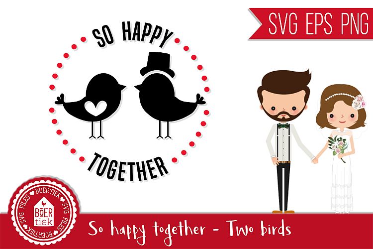 So happy together, wedding, SVG file
