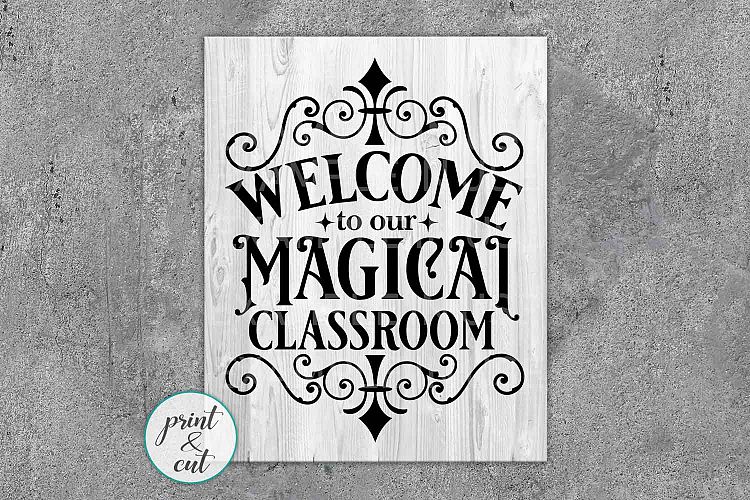 Welcome to our Magical Classroom svg dxf cut files printable