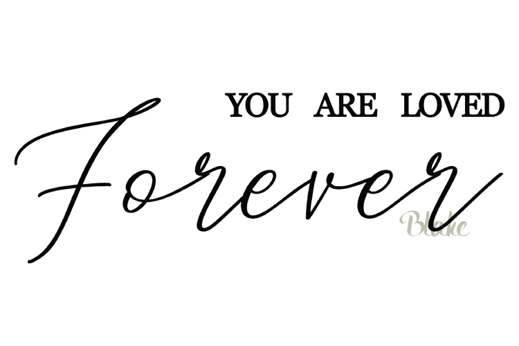 You Are Loved Forever svg Christian svg cut file faith svg