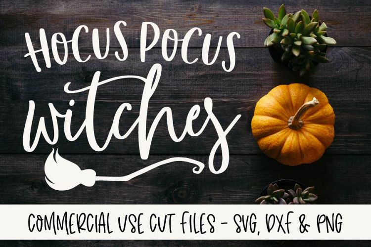 Hocus Pocus Witches - Halloween Cut File - SVG, DXF   PNG