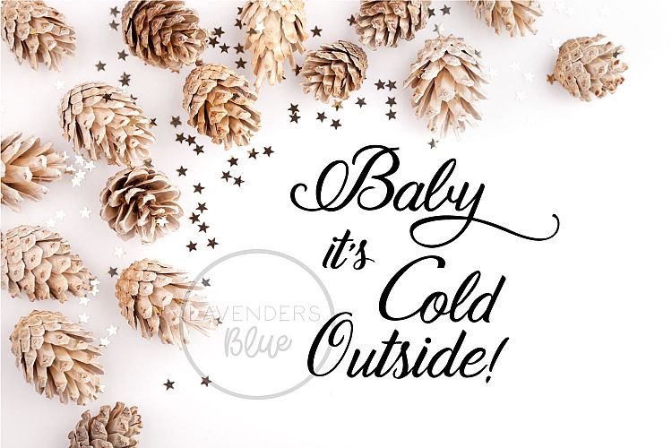 Baby its Cold Outside - SVG EPS Cut Out File