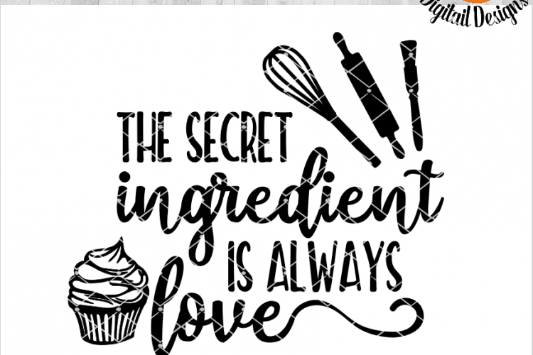 Kitchen SVG - png - eps - dxf - ai - fcm - Secret Ingredient SVG - Silhouette - Cricut - Scan N Cut - Home SVG file