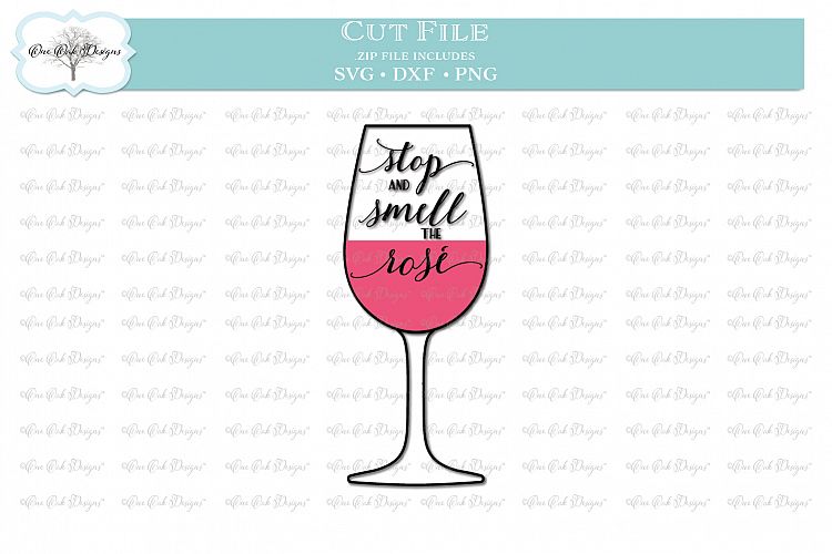 Stop and Smell the Rose Wine SVG DXF PNG