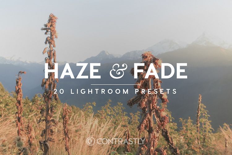 Haze Fade Lightroom Presets