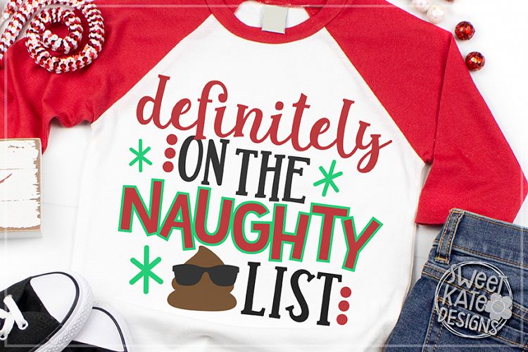 Definitely on the Naughty List SVG DXF EPS PNG JPG