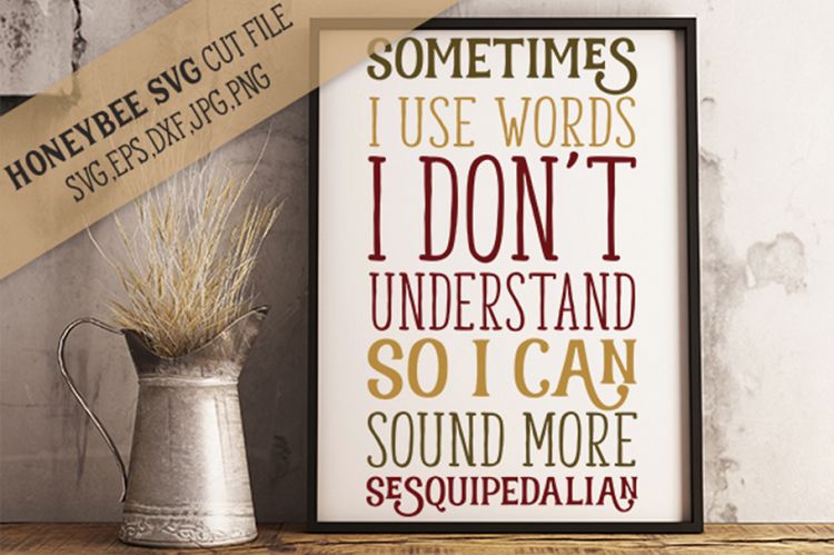 Words I dont Understand SVG Cut File
