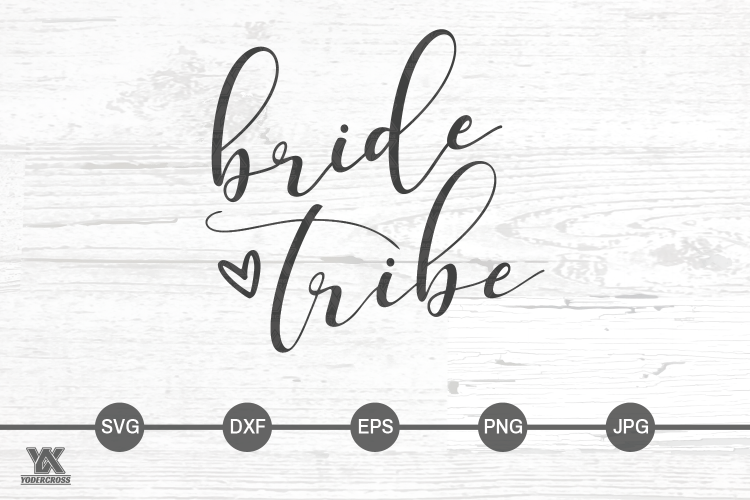 Bride Tribe SVG