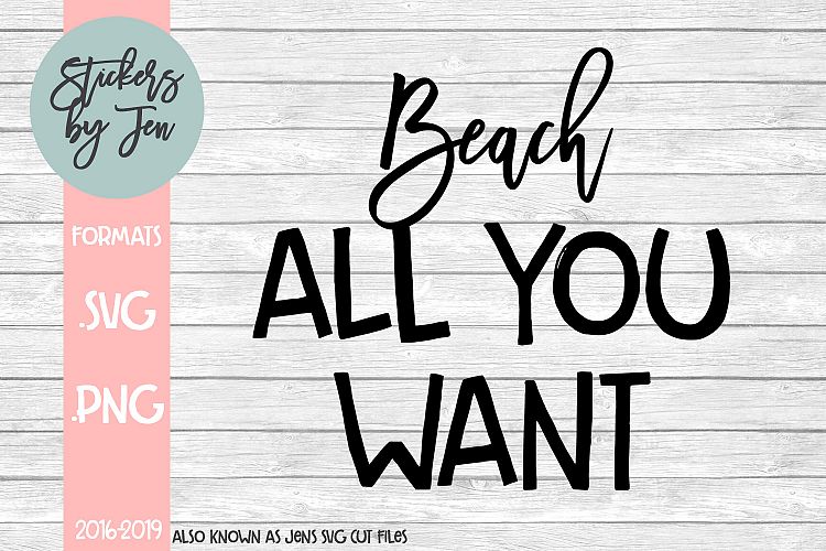 Beach All You Want SVG Cut File
