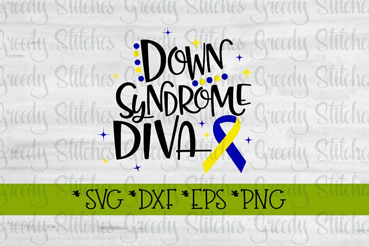 Down Syndrome Awareness | Down Syndrome Diva Cut File